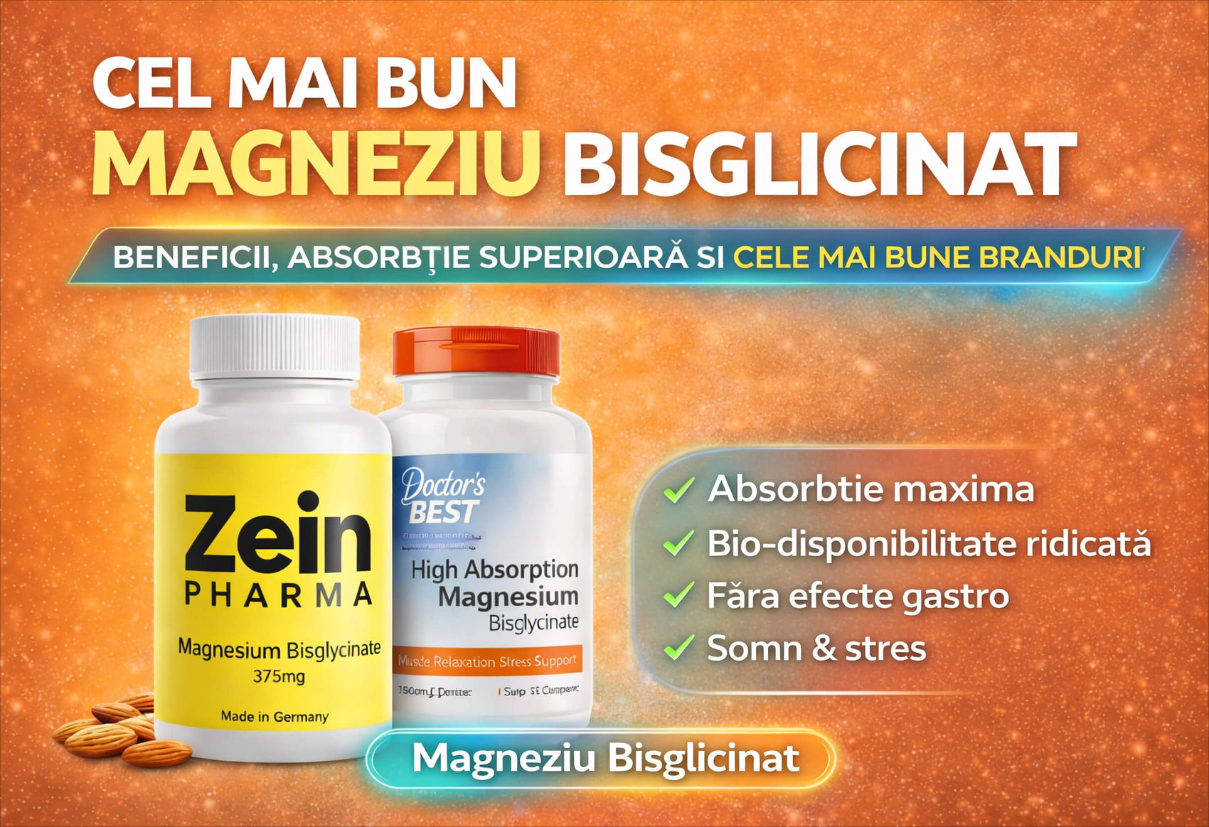 Cel mai bun magneziu bisglicinat – absorbtie maxima, biodisponibilitate ridicata, fara efecte gastro, recomandat pentru somn si stres, comparatie Zein Pharma si Doctor's Best - Protein4Life